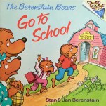 The Berenstain Bears Go to School (Pictureback Book / First Time Books)